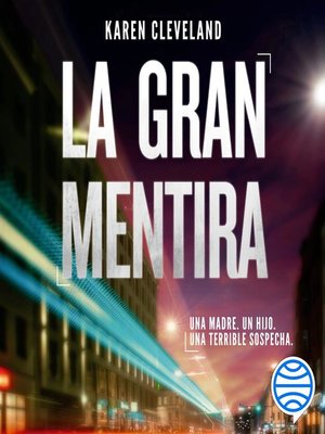 cover image of La gran mentira